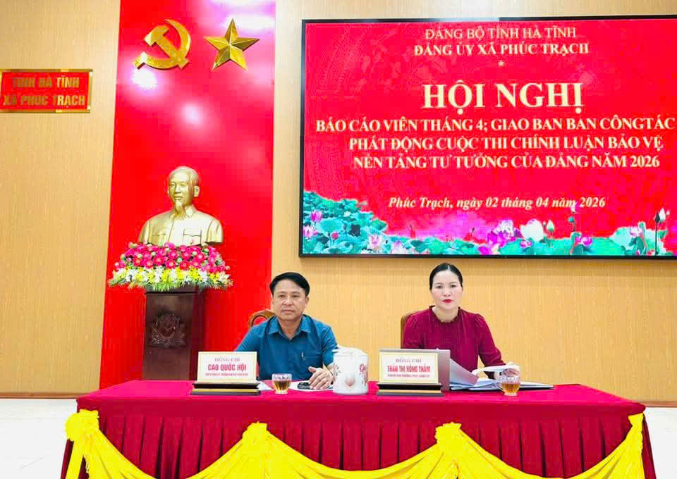 XÃ PHÚC TRẠCH TỔ CHỨC HỘI NGHỊ BÁO CÁO VIÊN THÁNG 4/2026